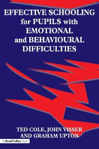 Cover of Effective Schooling for Pupils with Emotional and Behavioural Difficulties
