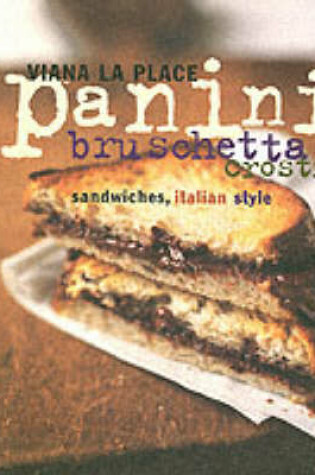 Cover of Panini, Bruschetta, Crostini