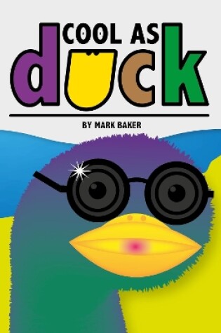 Cover of Cool As Duck