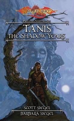 Book cover for Tanis the Shadow Years