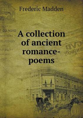 Book cover for A Collection of Ancient Romance-Poems