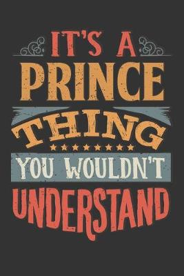 Book cover for Its A Prince Thing You Wouldnt Understand