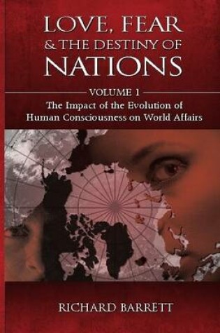 Cover of Love, Fear and the Destiny of Nations