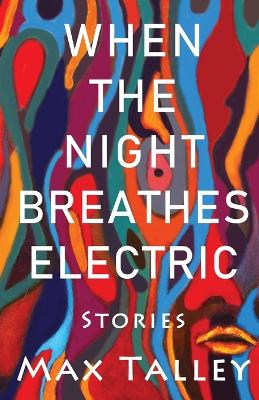 Book cover for When the Night Breathes Electric