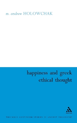 Cover of Happiness and Greek Ethical Thought