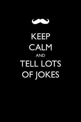 Book cover for Keep Calm and Tell Lots of Jokes