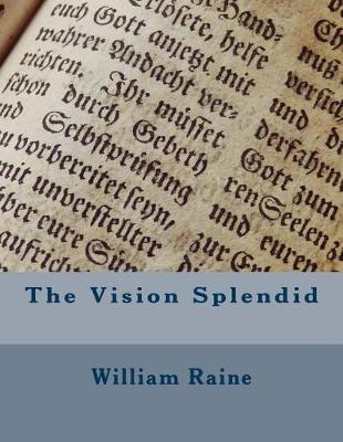 Book cover for The Vision Splendid