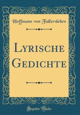 Book cover for Lyrische Gedichte (Classic Reprint)