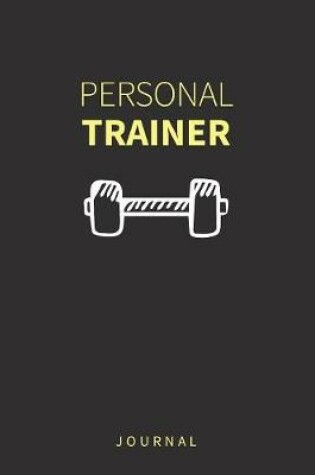 Cover of Personal Trainer Journal Exercise Workout Lined Notebook