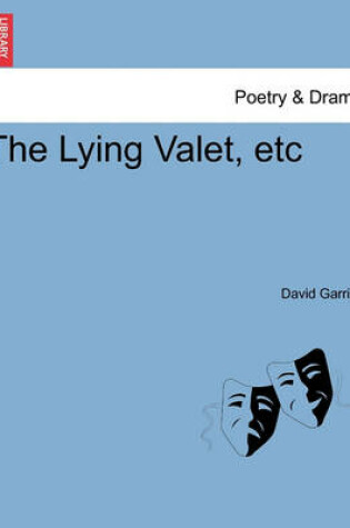 Cover of The Lying Valet, Etc