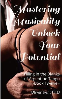 Cover of Mastering Musicality Unlock your Potential