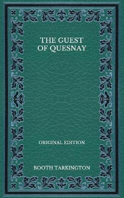 Book cover for The Guest of Quesnay - Original Edition