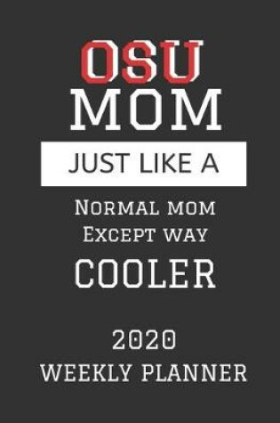 Cover of OSU Mom Weekly Planner 2020