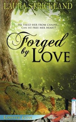 Book cover for Forged by Love