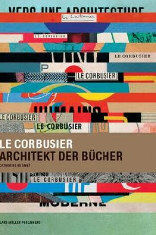 Cover of Le Corbusier, Architekt Der Ba1/4cher