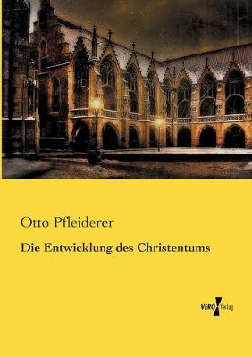 Book cover for Die Entwicklung des Christentums