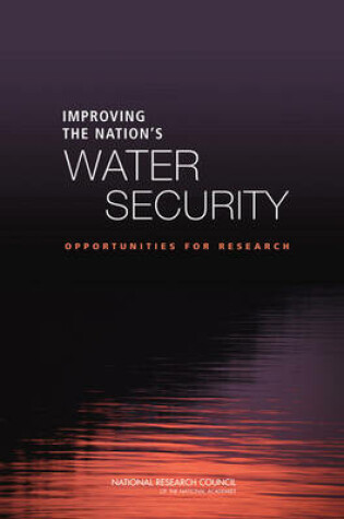 Cover of Improving the Nation's Water Security