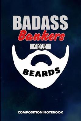 Book cover for Badass Bankers Have Beards