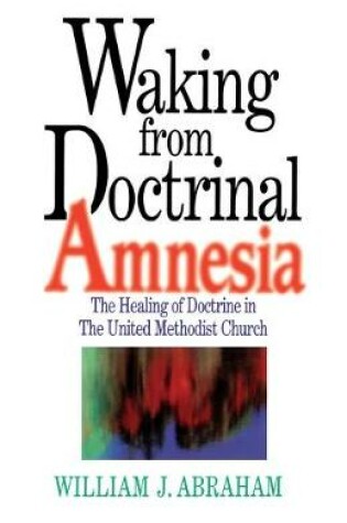 Cover of Waking from Doctrinal Amnesia