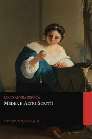 Cover of Medea e Altri Scritti (Graphyco Classici Italiani)