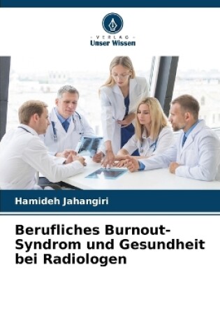 Cover of Berufliches Burnout-Syndrom und Gesundheit bei Radiologen