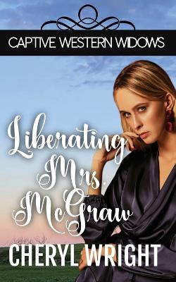 Cover of Liberating Mrs. McGraw