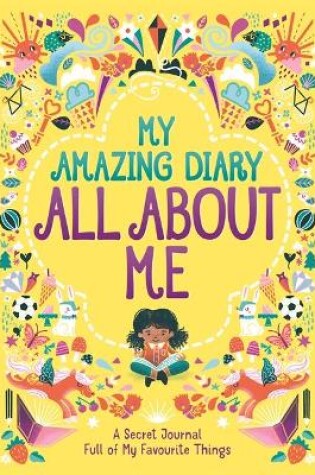 Cover of My Amazing Diary All About Me