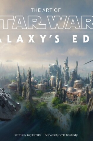 Cover of The Art of Star Wars: Galaxy’s Edge