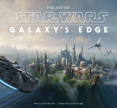 Book cover for The Art of Star Wars: Galaxy’s Edge