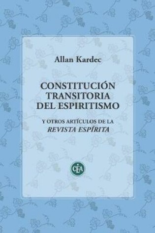 Cover of Constitucion Transitoria del Espiritismo