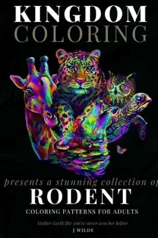 Cover of A Collection of Rodent Coloring Patterns for Adults