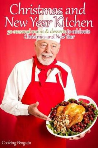 Cover of Christmas and New Year Kitchen