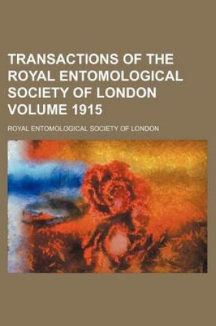 Cover of Transactions of the Royal Entomological Society of London Volume 1915