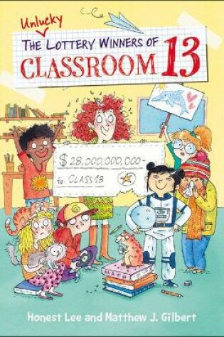 Cover of Unlucky Lottery Winners of Classroom 13
