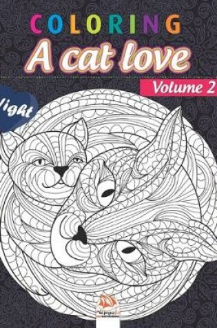 Cover of Coloring A cat love - Volume 2 - night