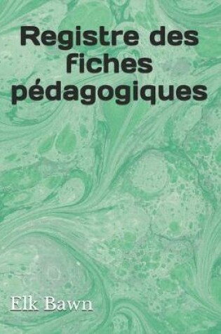 Cover of Registre des fiches pedagogiques