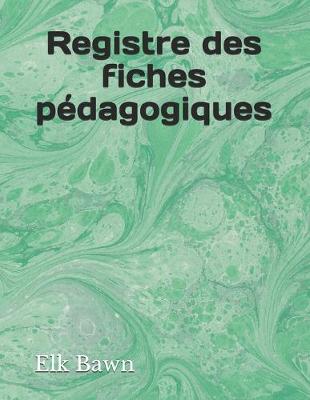 Book cover for Registre des fiches pedagogiques