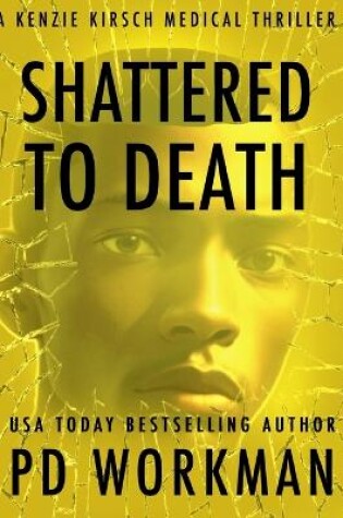 Cover of Shattered to Death