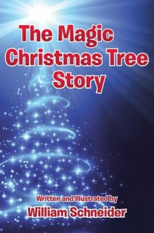 Cover of The Magic Christmas Tree Story
