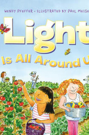 Cover of Light Is All Around Us
