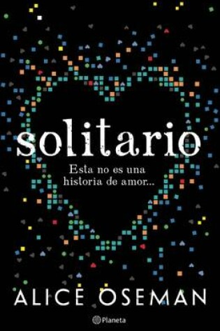 Cover of Solitario. Esta No Es Una Historia de Amor