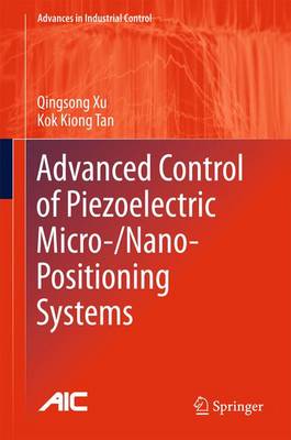 Cover of Advanced Control of Piezoelectric Micro-/Nano-Positioning Systems