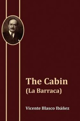 Cover of The Cabin (La Barraca)
