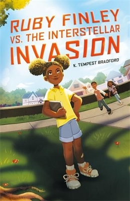 Book cover for Ruby Finley vs. the Interstellar Invasion