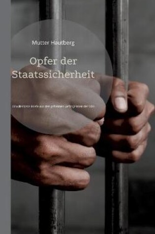 Cover of Opfer der Staatssicherheit