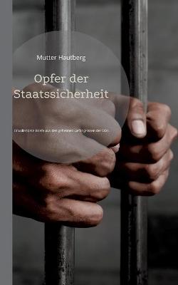 Book cover for Opfer der Staatssicherheit