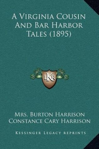 Cover of A Virginia Cousin and Bar Harbor Tales (1895)