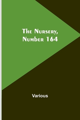 Book cover for The Nursery, Number 164