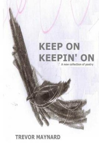 Cover of Keep on Keepin' On