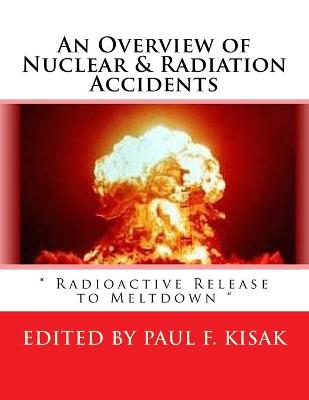 Cover of An Overview of Nuclear & Radiation Accidents